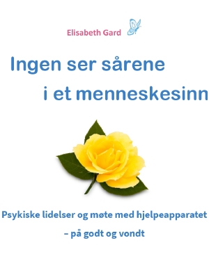 Ingen ser sårene i et menneskesinn
